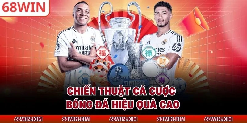 Chiến thuật cá cược bóng đá hiệu quả cao